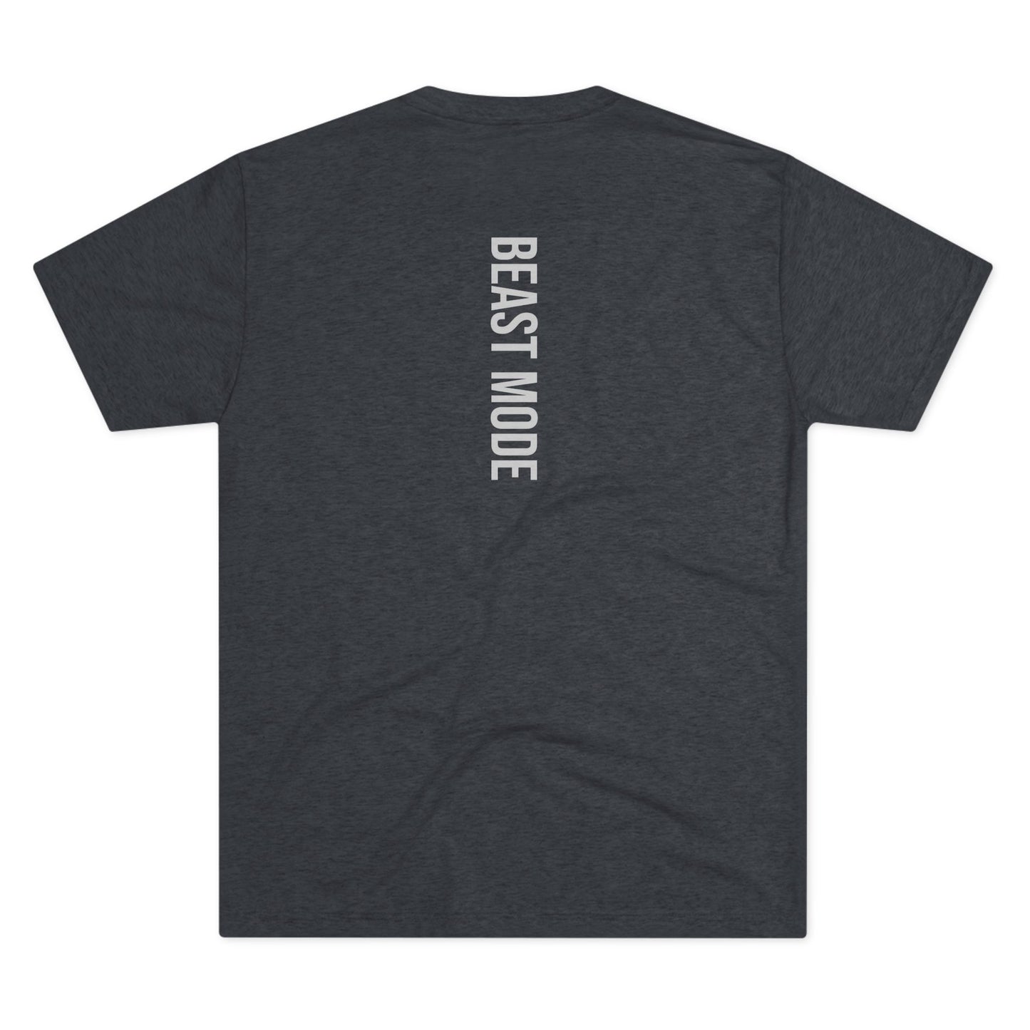 Beast Mode Series - Maximum Effort - Fitness Triblend T-shirt