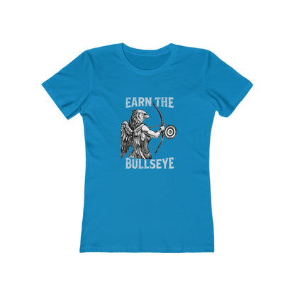 Beast Mode Series - Earn the Bullseye -  Women's Slim Fit T-shirt