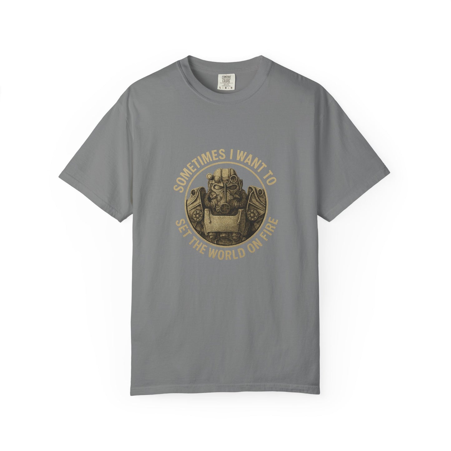 Fallout T-60 T-Shirt: 'Sometimes I Want to Set the World on Fire'