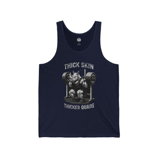 Beast Mode Series - Thick Skin, Thicker Quads - Unisex Jersey Tank Top