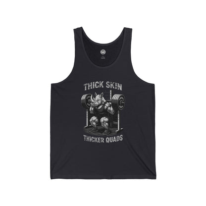 Beast Mode Series - Thick Skin, Thicker Quads - Unisex Jersey Tank Top