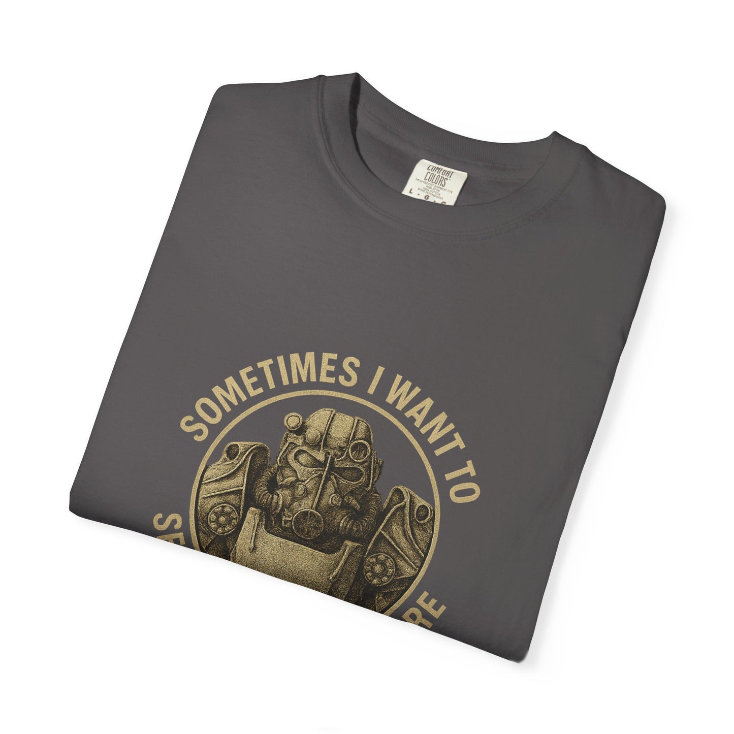 Fallout T-60 T-Shirt: 'Sometimes I Want to Set the World on Fire'